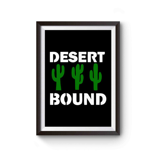 Desert Bound Cactus Poster