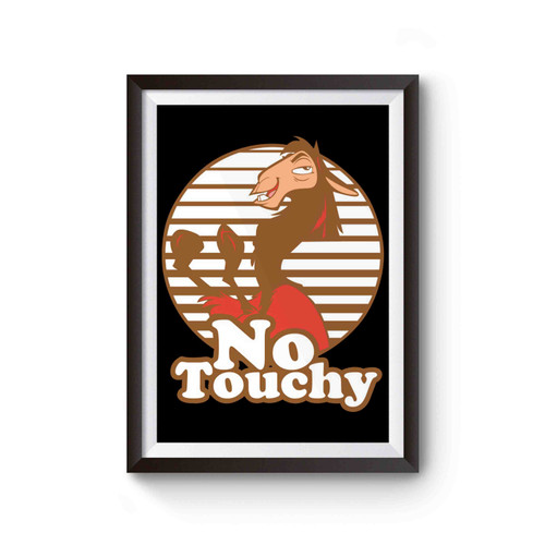 Disney Emperor's New Groove Kuzco Llama No Touchy Poster