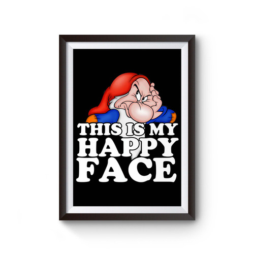 Disney Grumpy Dwarf My Happy Face Poster