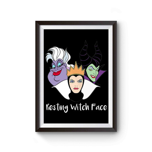 Disney Villains Resting Witch Face The Evil Queen Ursula Maleficent Poster
