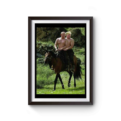 Donald Trump Vladimir Putin Memes Politics Poster