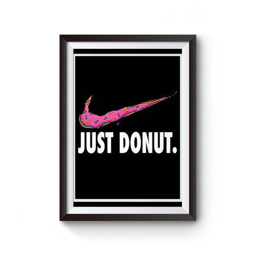 Donut Just Donut Poster