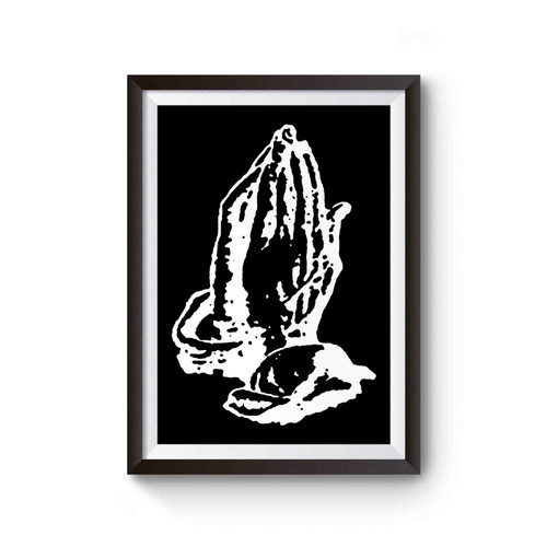 Drake Praying Hands 6 God Poster