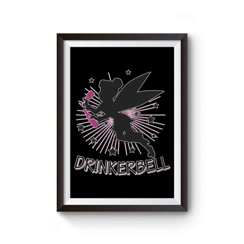 Drinkerbell Inspired Poster
