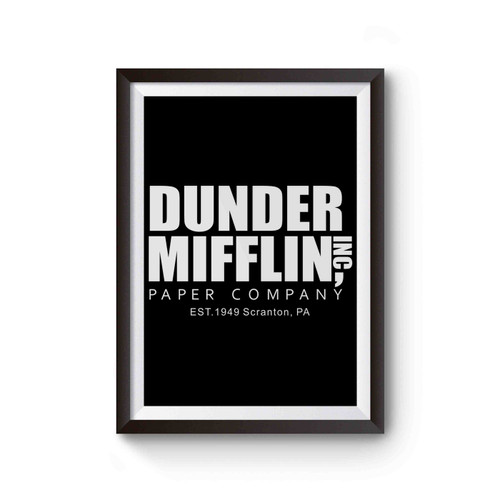 Dunder Mifflin Inc Paper Company Est 1949 Scranton Pa Unique Funny Parody Poster