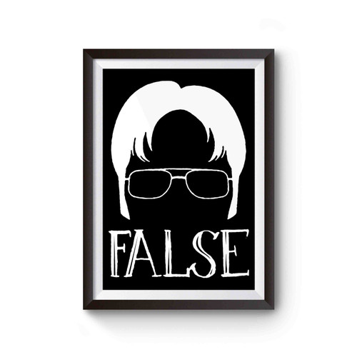 Dwight Schrute False Poster