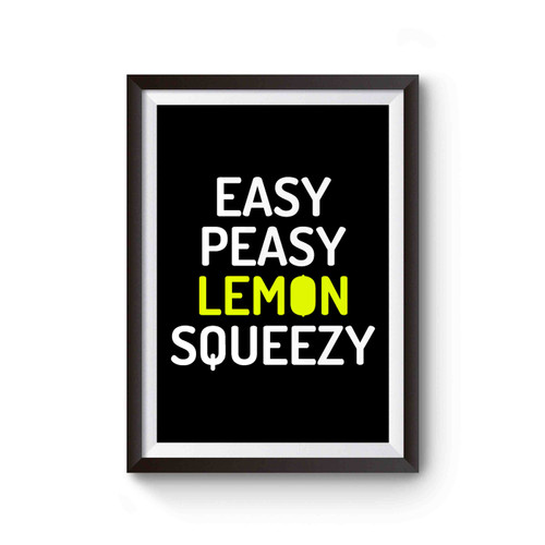 Easy Peasy Lemon Squeezy 2 Poster