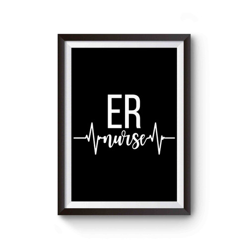 Er Emergency Room Nurse Poster