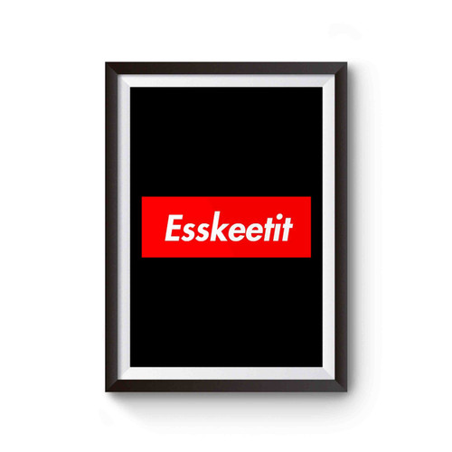 Esskeetit Red Box Logo Poster