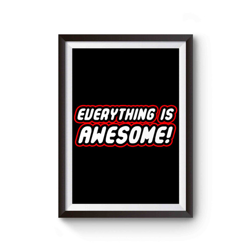 Everything Is Awesome Poster