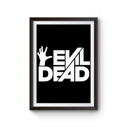 Evil Dead American Horror Film Scary Movie Poster