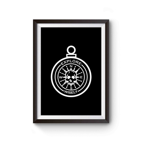 Explore Wisely Skull Compass Poster