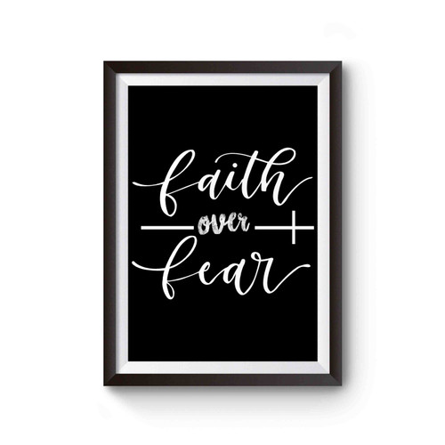Faith Over Fear Poster