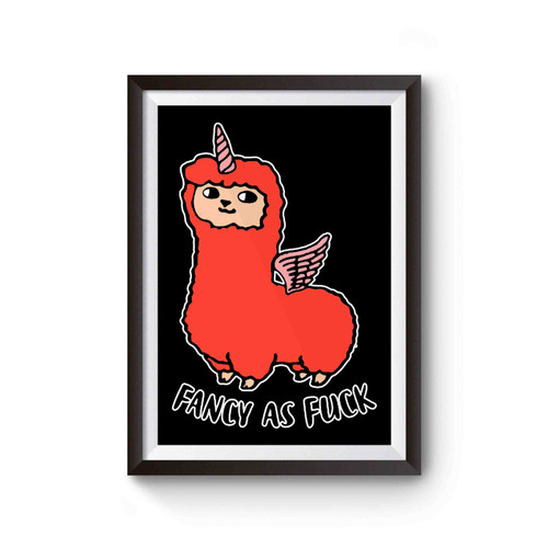 Fancy As Fuck Llama Poster