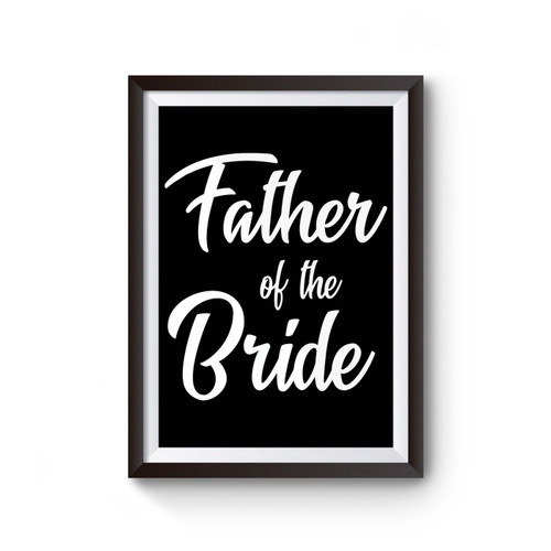 Father Of The Bride Inspired Poster