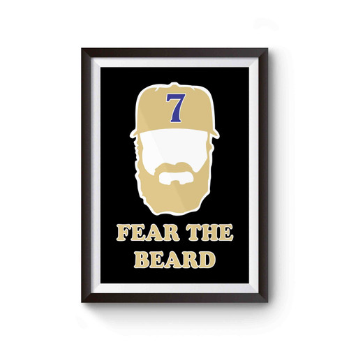 Fear The Beard Eric Thames Milwaukee Poster