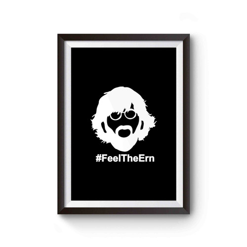 Feel The Ern Poster