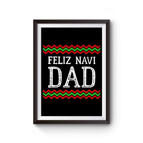Feliz Navi Dad Poster