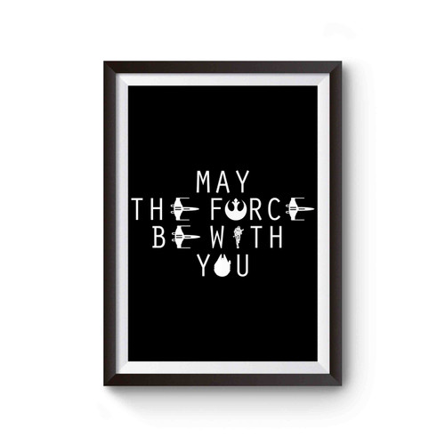 Fifth Sun Star Wars May The Force Be With You Poster
