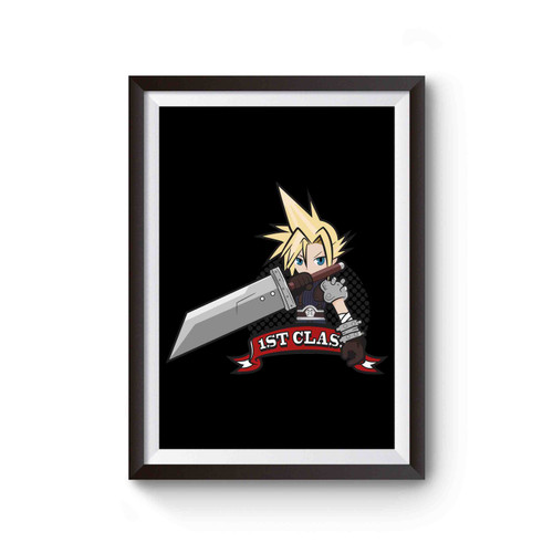 First Class Cloud Strife Final Fantasy Poster