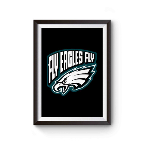 Fly Eagles Fly Poster