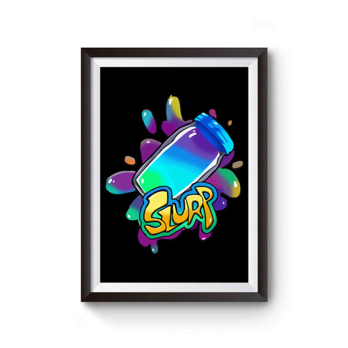 Fortnite Slurp Juice Funny Gamer Meme Poster