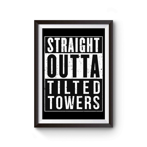 Fortnite Straight Outta Tilted Towers Poster
