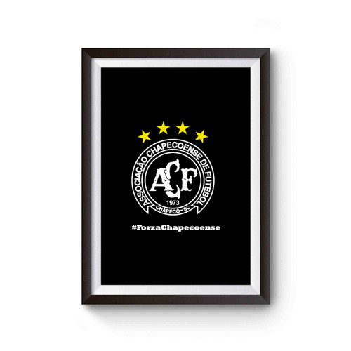 Forza Chapecoense Soccer Team Sudamericana Champion 1 Poster