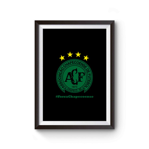 Forza Chapecoense Soccer Team Sudamericana Champion 2 Poster