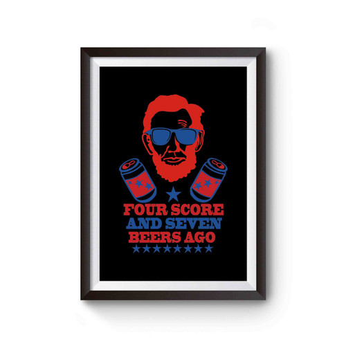 Four Score and Seve Poster