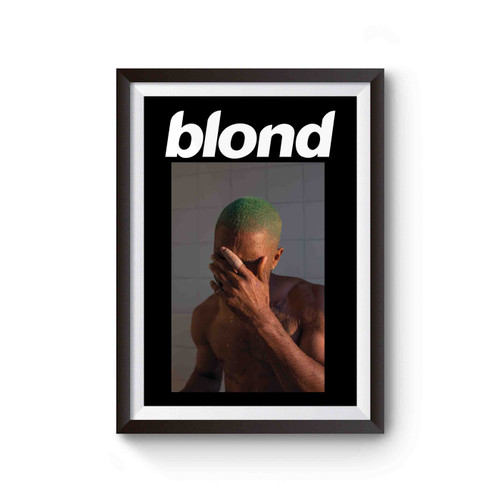 Frank Ocean Endless Blond Boys Don't Cry Poster