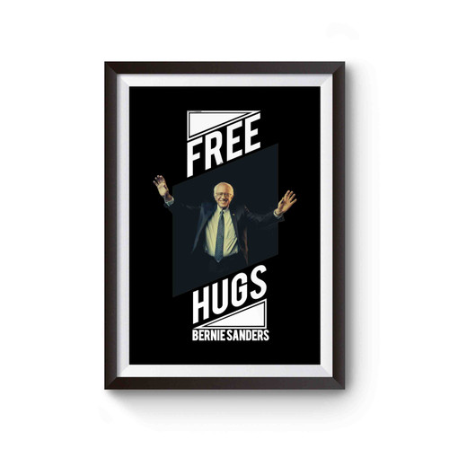 Free Hugs Bernie S Poster