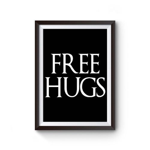 Free Hugs Inspired Poster