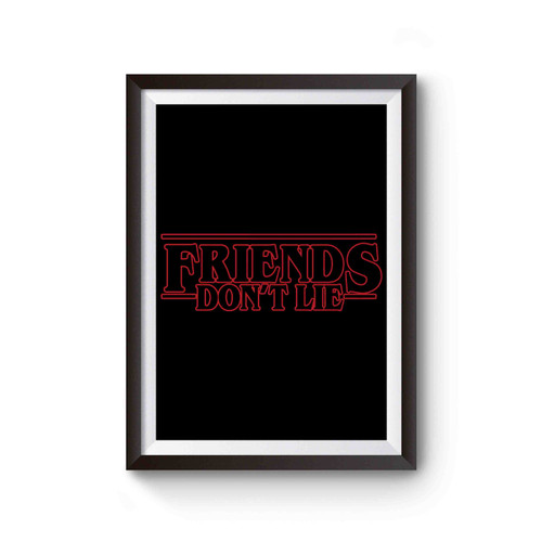Friend Don't Lie Stranger Things Poster