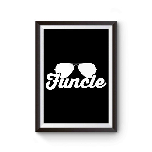 Funcle Definition With Sunglasess Poster