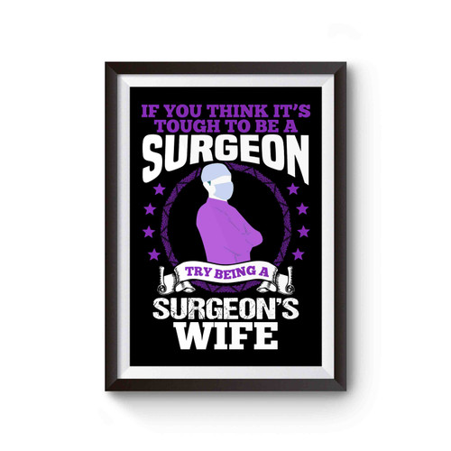 Funny Surgeon Wife Husband Poster