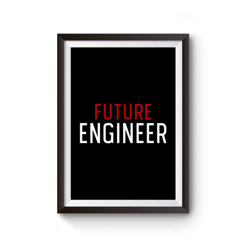 Future Engineer Poster
