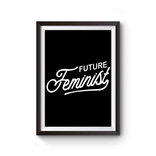 Future Feminist Inspired Poster