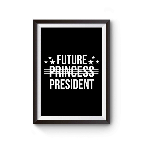 Future Princes President Poster