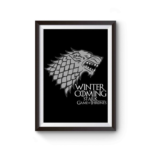 Game Of Thrones Stark Winter Is Coming Poster