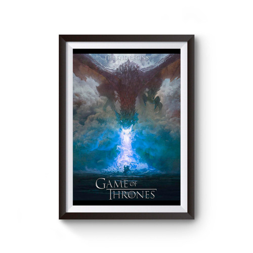 Game Of Thrones The End Begins Poster