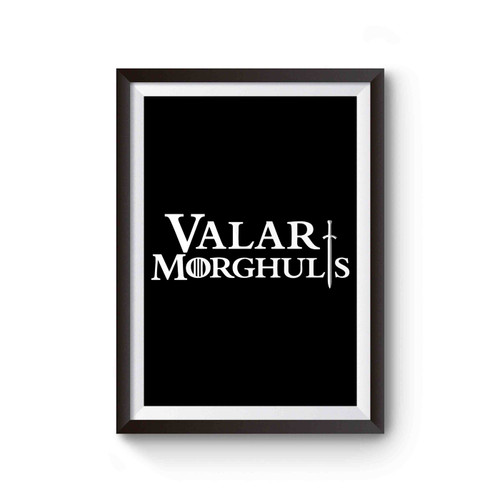 Game Of Thrones Valar Morghulis Cover Inspired Poster