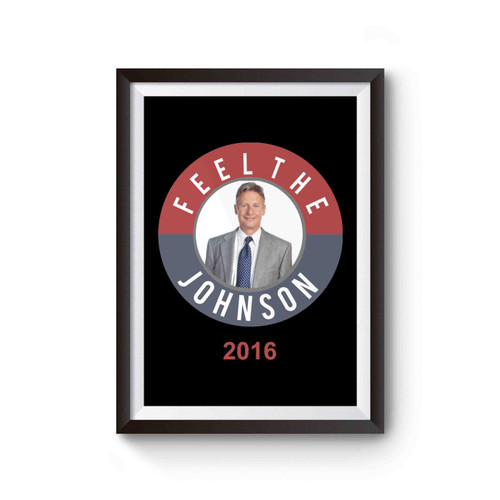 Gary Johnson Feel Poster