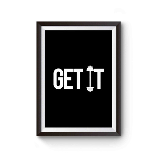Get It Workout Funny Gym Workout Weightlifting Poster