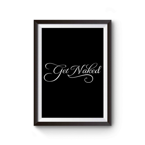 Get Naked Poster