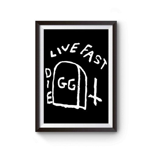 Gg Allin Live Fast Die Poster