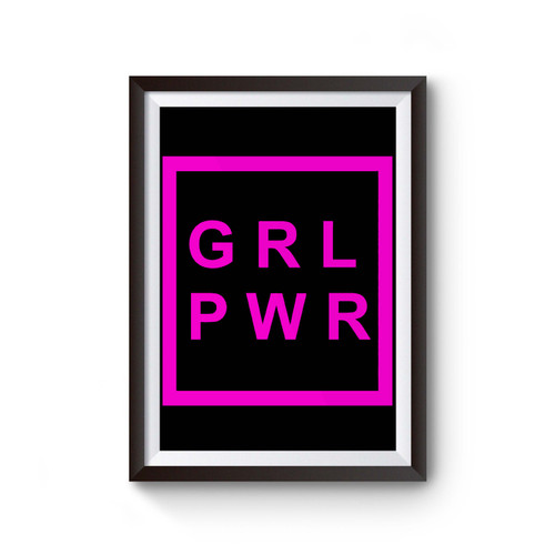 Girl Power Feminism Inspired Poster