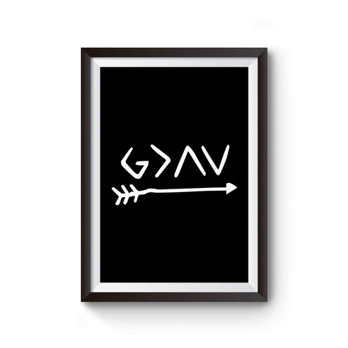 God Is Greater Than The Highs And Lows Faith Christian Poster