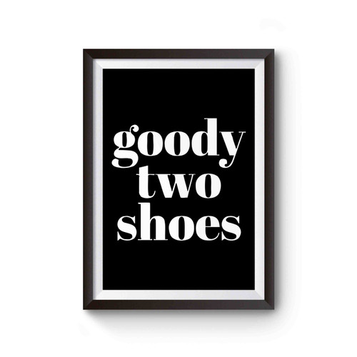 Goody Two Shoes Poster