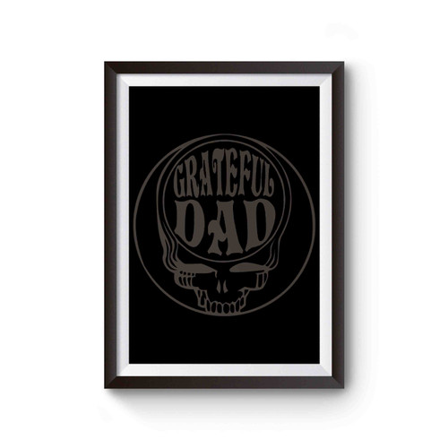 Grateful Dad Skull Poster